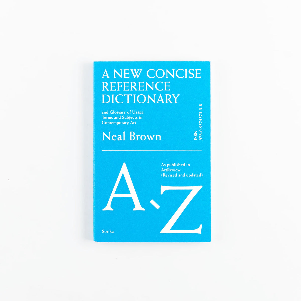 A New Concise Reference Dictionary of Art - Neal Brown