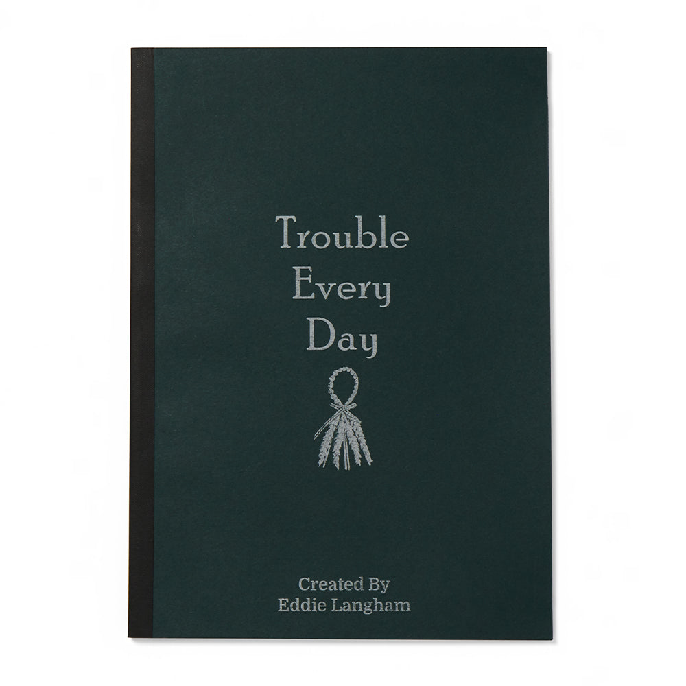 Trouble Every Day - Eddie Langham