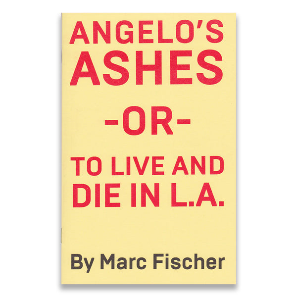 Angelo's Ashes - Marc Fischer / Public Collectors