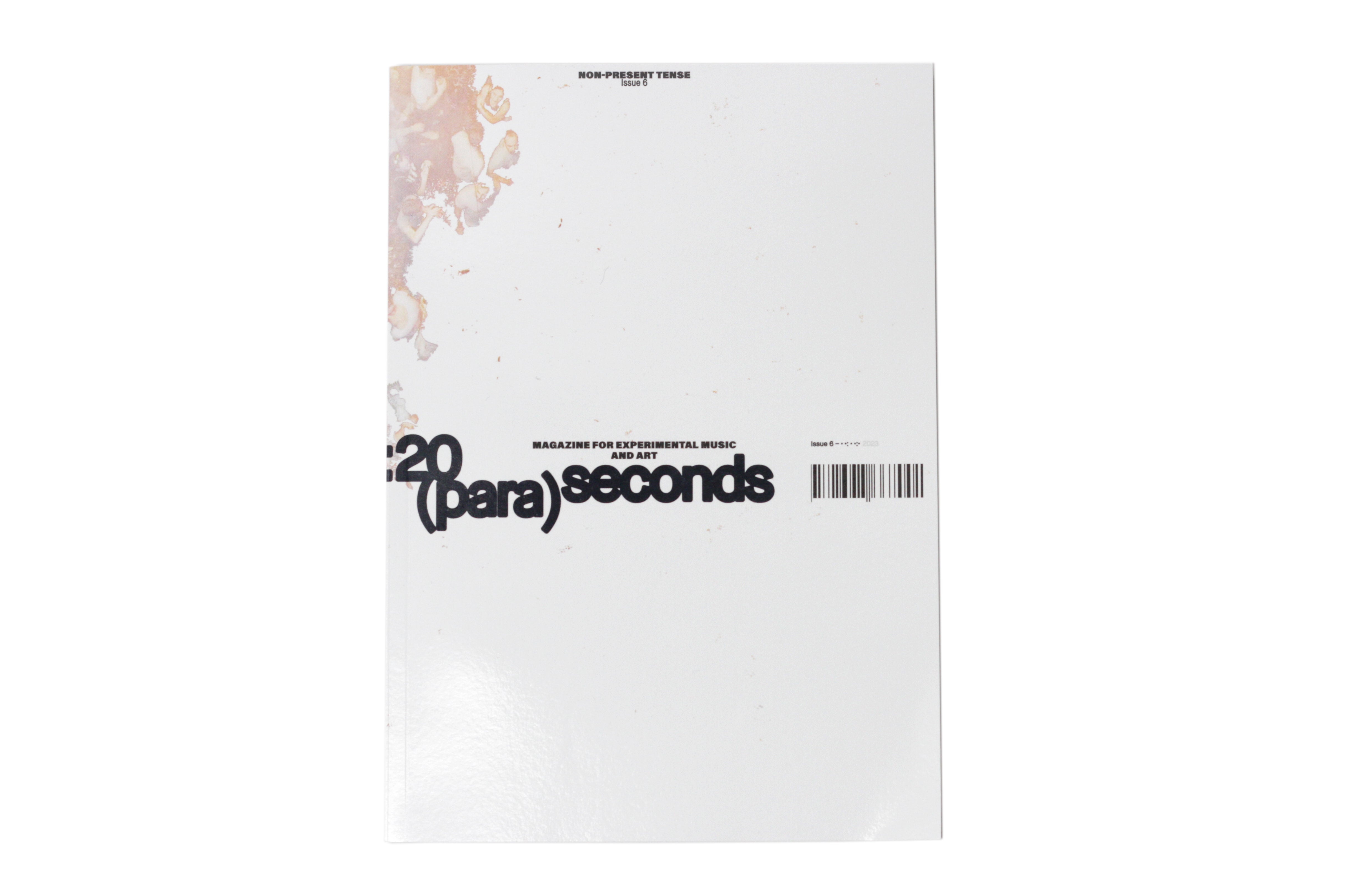 ISSUE 6 20(PARA)SECONDS - 20 Seconds Magazine – New Dimension