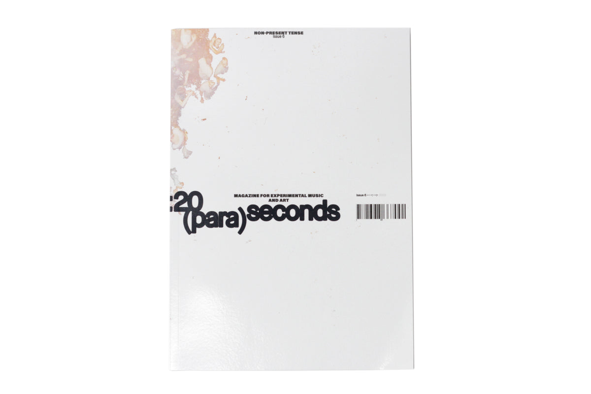 ISSUE 6 20(PARA)SECONDS - 20 Seconds Magazine